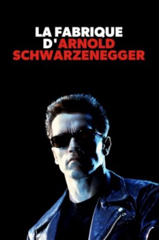 poster Arnold Schwarzenegger - Die Verkörperung des American Dream  (2019)