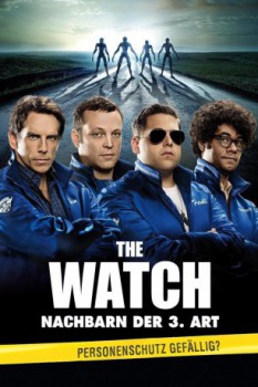 poster The Watch - Nachbarn der 3. Art  (2012)