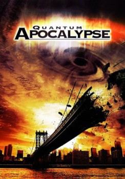 poster Quantum Apocalypse  (2010)