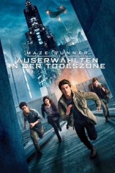 poster Maze Runner - Die Auserwählten in der Todeszone  (2018)