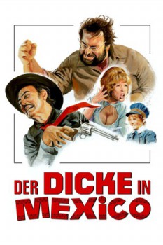 poster Der Dicke in Mexiko  (1972)