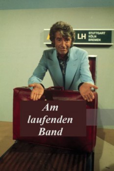 poster Am laufenden Band - Staffel 01-06  (1974)